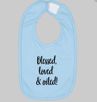 Blessed, Loved & Oiled - Premium Infant Jersey Bib